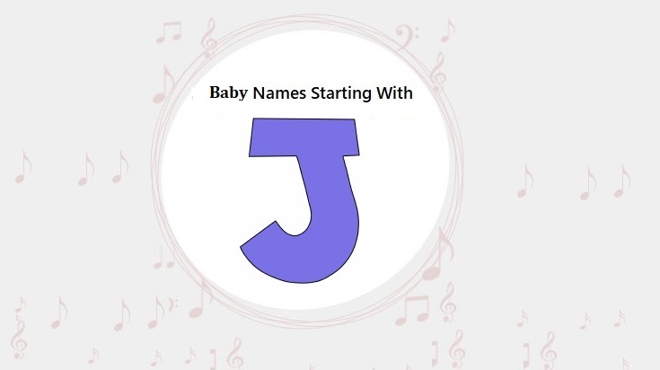 Baby Names That Start with J