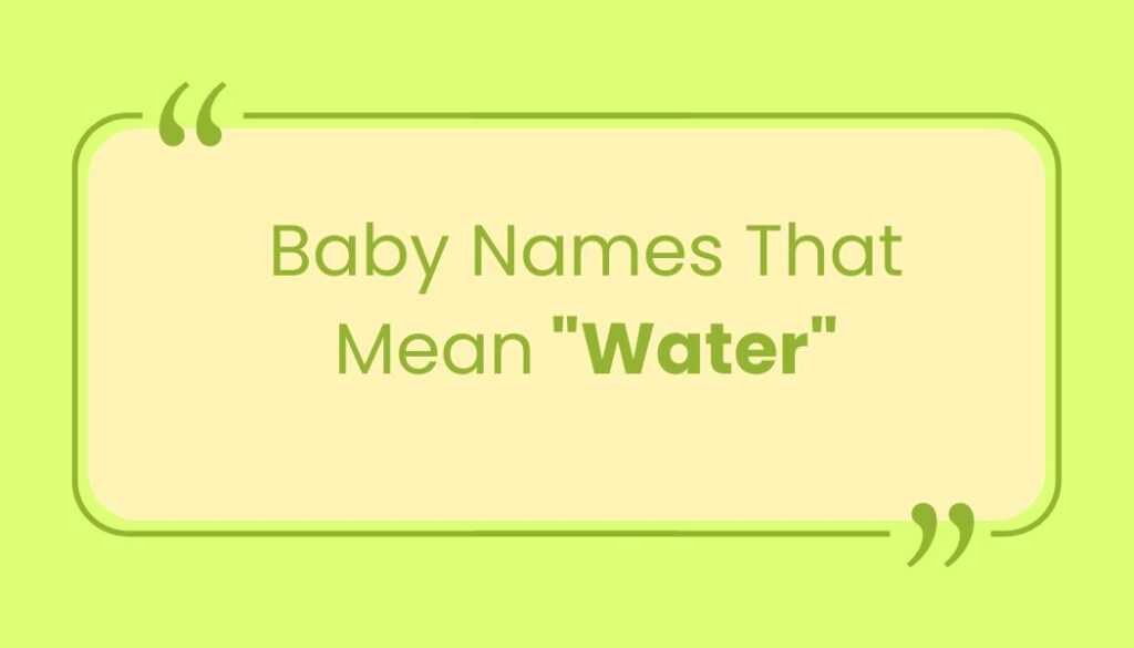 Baby Names That Mean Water