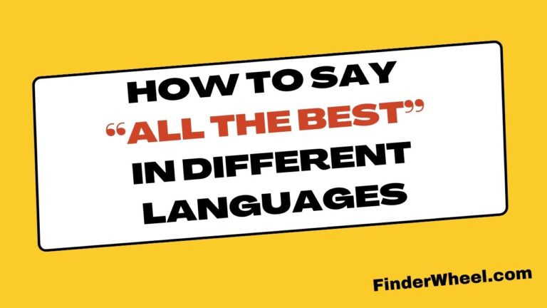 How to Say “All The Best” in Different Languages