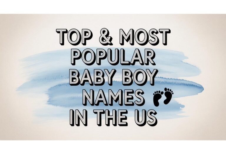 1,000 Top & Most Popular Baby Boy Names in the US (2025)